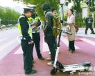北京交警严查电动滑板车、平衡车违法上路将被罚款200元